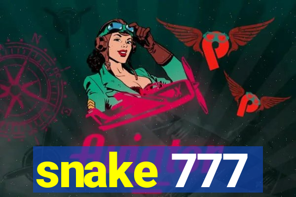 snake 777